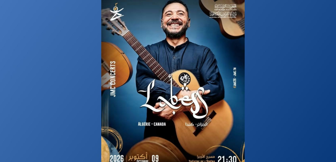 Labess JMC 2026 | Labess au Théâtre de l’Opéra de Tunis