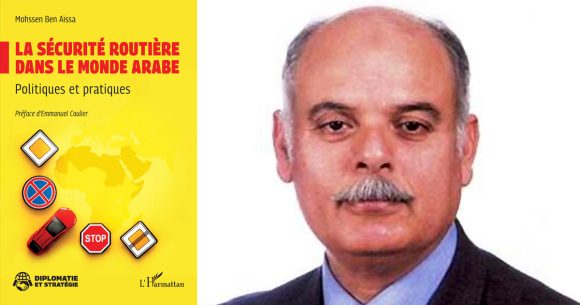 Mohsen-Ben-Aissa-Securite-routiere Vient de paraître | Les politiques de sécurité routière dans le monde arabe
