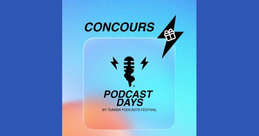Le Tunisia Podcasts Festival revient après trois ans d’absence