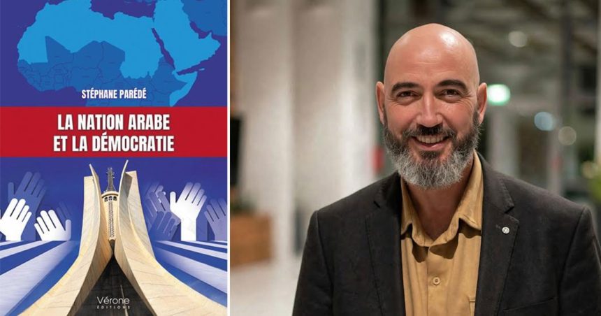 Stéphane Parédé revisite les espoirs démocratiques du monde arabe
