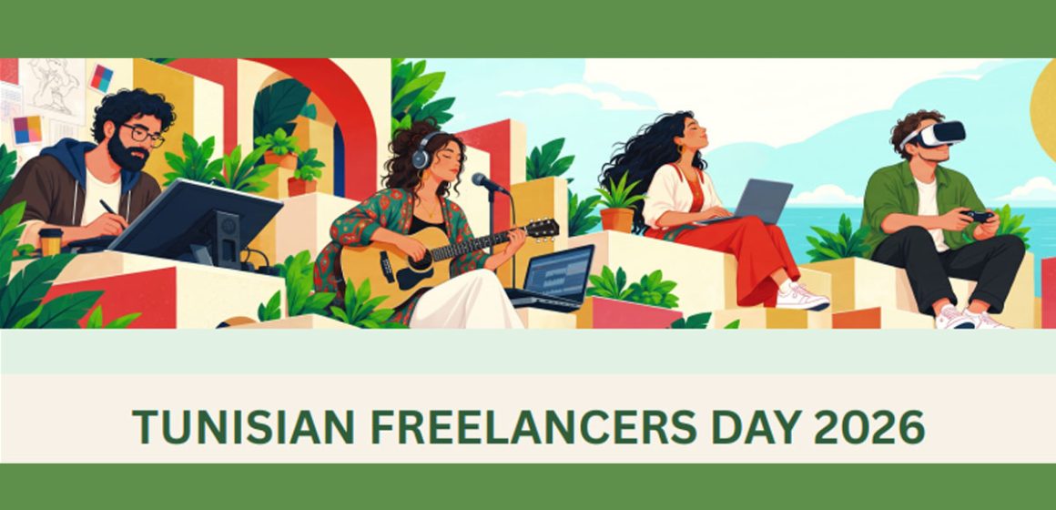 Tunisian-Freelancers-Day-2026 Freelancers et mutation du marché du travail en Tunisie